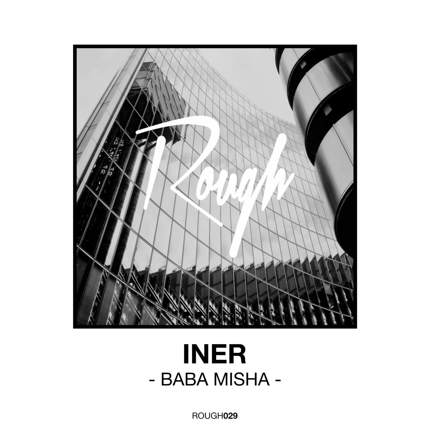 Iner - Baba Misha [ROUGH029]